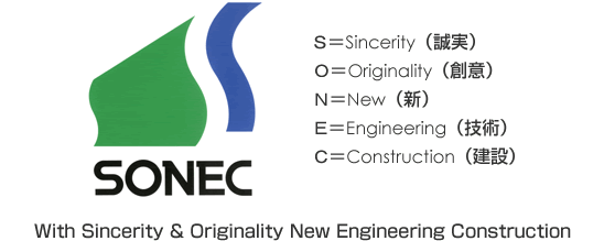 SONEC With Sincerity & Originality New Engineering Construction